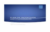 PLAN DE INCENTIVOS INSTITUCIONALES