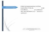 PROGRAMACIÓN DIDÁCTICA DE CORO CURSO ACADÉMICO 2021 …