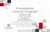 Presentación Feria de Posgrado 2015-16