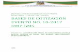 BASES DE COTIZACIÓN EVENTO NO. 10-2017 DMP-SMS