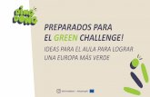 PREPARADOS PARA EL GREEN CHALLENGE!