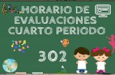 horario evaluaciones 302-4 periodo - colegioadveniat.edu.co