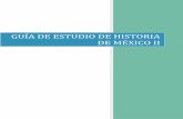 GUÍA DE ESTUDIO DE HISTORIA DE MÉXICO II