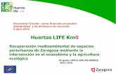 Huertas LIFE Km0 - camarazaragoza.com