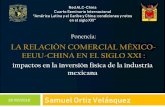 LA RELACIÓN COMERCIAL MÉXICO- EEUU-CHINA EN EL SIGLO XXI