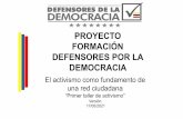 PROYECTO FORMACIÓN DEFENSORES POR LA DEMOCRACIA