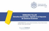 SEMINARIO-TALLER Derechos Sucesorales - Impacto en el ...