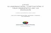 CFGS ILUMINACIÓN, CAPTACIÓN Y TRATAMIENTO DE LA IMAGEN