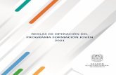REGLAS DE OPERACIÓN DEL PROGRAMA FORMACIÓN JOVEN 2021