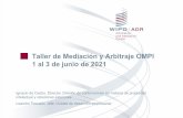 Taller de Mediación y Arbitraje OMPI - Dia 1
