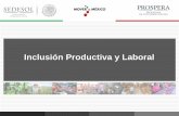 Inclusión Productiva y Laboral - gob.mx