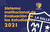 Sistema Institucional de Evaluación de los Estudiantes 2021