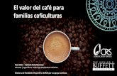 El valor del café para familias caficulturas