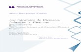 Las integrales de Riemann, Lebesgue y Riemann generalizada