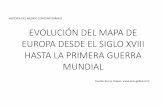 (EVOLUCIÓN DEL MAPA DE EUROPA DESDE EL SIGLO XVIII …