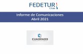 Informe de Comunicaciones Abril 2021 - fedetur.cl