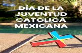 DÍA DE LA JUVENTUD Subsidio CATÓLICA MEXICANA