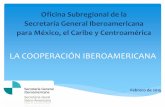 LA COOPERACIÓN IBEROAMERICANA - Observatorio Regional de ...