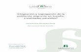Integración y segregación de la población migrante en ...