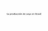 La producción de soya en Brasil