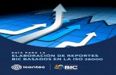 GUÍA PARA LA ELABORACIÓN DE REPORTES BIC BASADOS EN LA ISO …