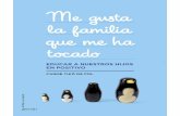 Me gusta la familia que me ha tocado (Spanish Edition)