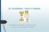 EL JUDAÍSMO: VIDA Y PRAXIS - Universidad de Castilla