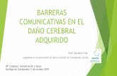 BARRERAS COMUNICATIVAS EN EL DAÑO CEREBRAL ADQUIRIDO