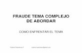 FRAUDE TEMA COMPLEJO DE ABORDAR [Modo de compatibilidad]