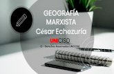 GEOGRAFÍA MARXISTA César Echezuría