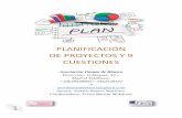 PLANIF ICACIÓN DE PROYECTO S Y 9 CUESTIONES