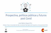 Prospectiva, políticas públicas y futuros post Covid
