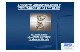 ASPECTOS ADMINISTRATIVOS Y TRIBUTARIOS DE LA LEY 18