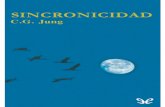 Carl Jung define la «sincronicidad» como «una coincidencia