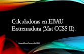 Calculadoras en EBAU Extremadura (Mat CCSS II).