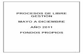 PROCESOS DE LIBRE GESTIÓN MAYO A DICIEMBRE AÑO 2011 …