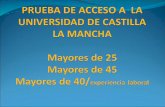 PRUEBA ACCESO MAYORES DE 25 AÑOS - Castilla-La Mancha