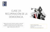 CLASE 19: RECUPERACIÓN DE LA DEMOCRACIA.