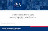 Satisfacción Ciudadana 2021 Instituto Tegnologico Las Americas