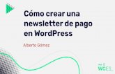 Cómo crear una newsletter de pago en WordPress