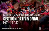 GUÍA DE GESTIÓN DE PROYECTOS GESTIÓN PATRIMONIAL