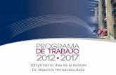 100 primeros días de la Gestión Dr. Mauricio Hernández Ávila