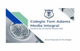 Colegio Tom Adams Media Integral