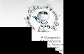 V Congreso Internacional de Dise±o, Redes de investigaci³n y Tecnolog­a para Todos