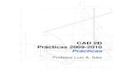 CAD 2D Prcticas 2009-2010 .â€¢ Introducci³n a AutoCAD® ... â€¢ Ejercicios propuestos 3. Ejercicios