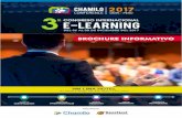 BROCHURE INFORMATIVO - con. de la Plataforma E-learning Chamilo LMS. 2 ... educativa se reﬁera. El hecho de poder trabajar y convivir con los creadores del LMS (Chamilo) con la que