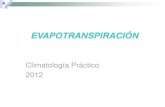 Climatología Práctico 2012 - Departamento de Ciencias de ...meteo. climatologia... · La ET integra