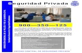 Seguridad Privada - Cuerpo Nacional de Policía .UNIDAD CENTRAL DE SEGURIDAD PRIVADA ... 3 Seguridad