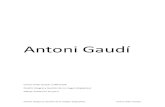Antoni Gaud­ - .Todo esto supuso una revoluci³n de la arquitectura y de las artes plsticas la