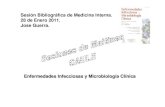 Sesi³n Bibliogrfica de Medicina Interna. 28 de Enero 2011 ... Las pruebas de susceptibilidad